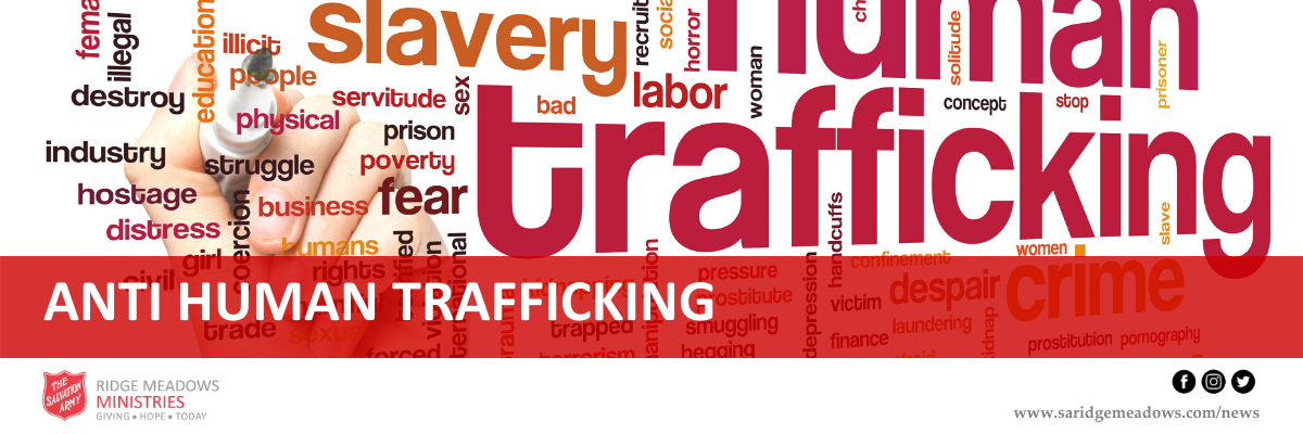 The Salvation Army Ridge Meadows Ministries Anti Human Trafficking Efforts By The Salvation